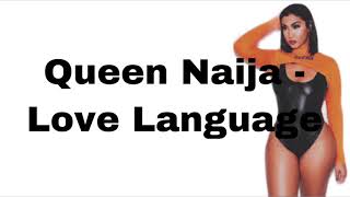 Queen Naija - Love Language lyrics