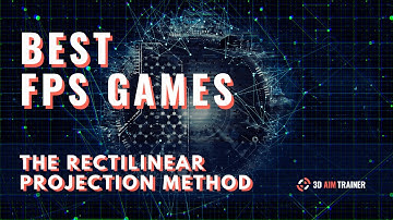 Best FPS Games, The Rectilinear Projection Method used in PC Games to Create Peripheral Vision