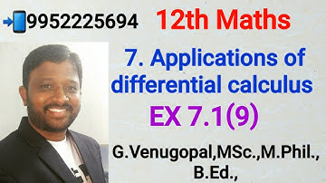 12th maths|exercise 7.1 q no 9|Applications of differential calculus|explained in tamil &English
