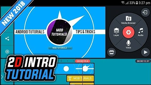 HOW TO MAKE COOL CLEAN 2D INTRO ON ANDROID USING KINEMASTER | 2D INTRO FOR YOUTUBE CHANNEL
