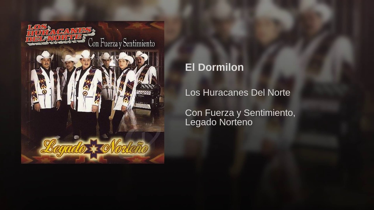 Guarda Los Huracanes Del Norte - El Dormilon su YouTube Guarda Los Huracanes Del Norte - El Dormilon su YouTube
