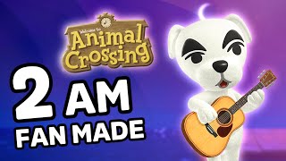 2 AM (Fan Made) – Animal Crossing Music • Album 2