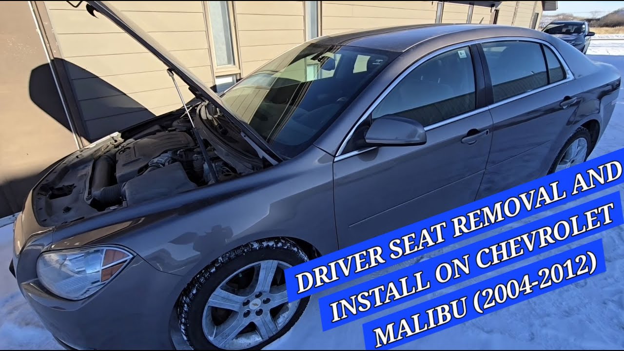 2012 Chevy Malibu Driver Seat Replacement