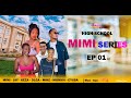 MIMI SERIES EP 01 KEZA BAMUTEREYE INDA KU ISHURI OLGA MUMAZI ABIRA 