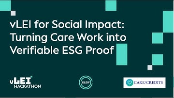 vLEI Hackathon CareCredits Video FINAL