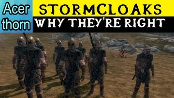 Why You Should Side With the Stormcloaks - Elder Scrolls Lore Discussion
