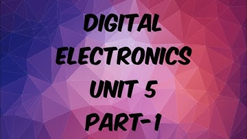 Digital electronics unit 5 Part -1 Live Stream