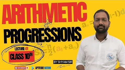 PRAGATI BATCH 1.0|Class 10th ARITHMETIC PROGRESSION|Lecture 01| mind map #class10thmath