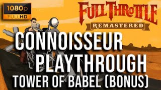 Full Throttle Remastered - Tower of Babel Montage (Comedy Video)