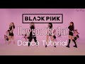 Blackpink how you like that dance tutorial slow mirrored swat pizza mp3