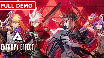 BlazBlue Entropy Effect – Demo Gameplay Walkthrough [4K ULTRA HD 60FPS] - No Commentary