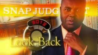 Snap Judgment Films Presents / Snap Judgment 2012 "Look Back" Finale! 