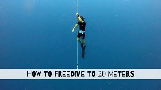 Breaking Limits How To Freedive To 20 Meters Freediving Tips For Beginners