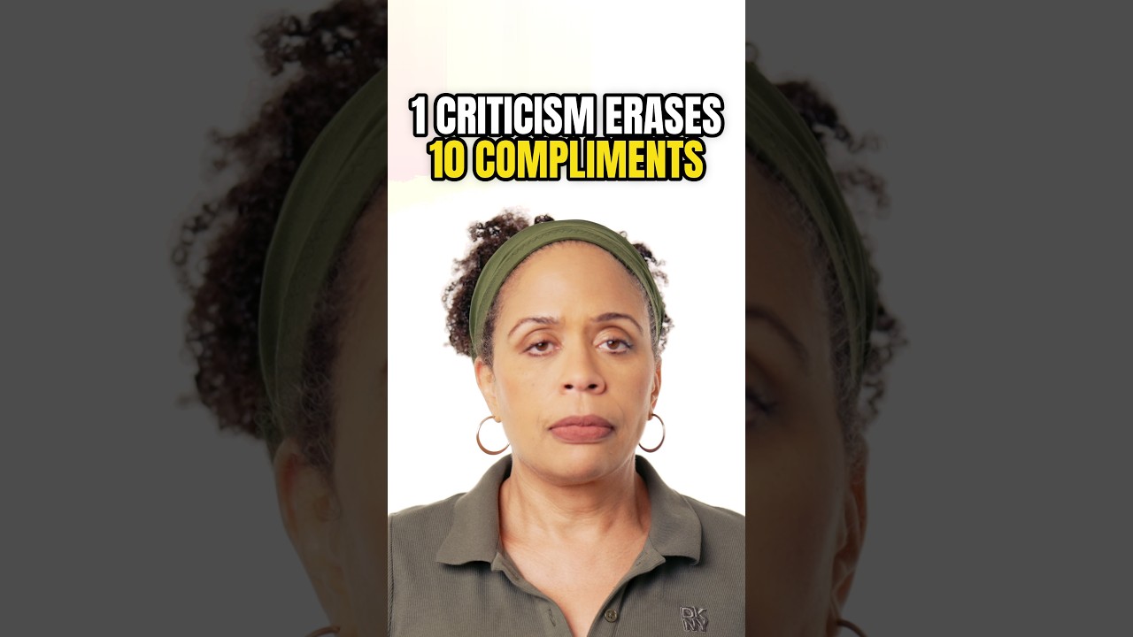 Why One Critical Comment Can Erase Ten Good Ones