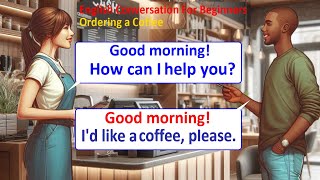 100  Simple Coffee Shop Conversations for Beginners | Practice Ordering Coffee