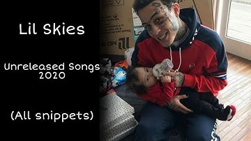 ALL 2020 LIL SKIES SNIPPETS (UNRELEASED SONGS)