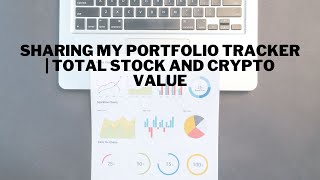 Sharing my Portfolio Tracker using Google Sheets | Total Stock and Crypto Value