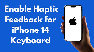 iPhone 14: How To Enable Haptic Feedback for iPhone 14 Keyboard  (All Models)