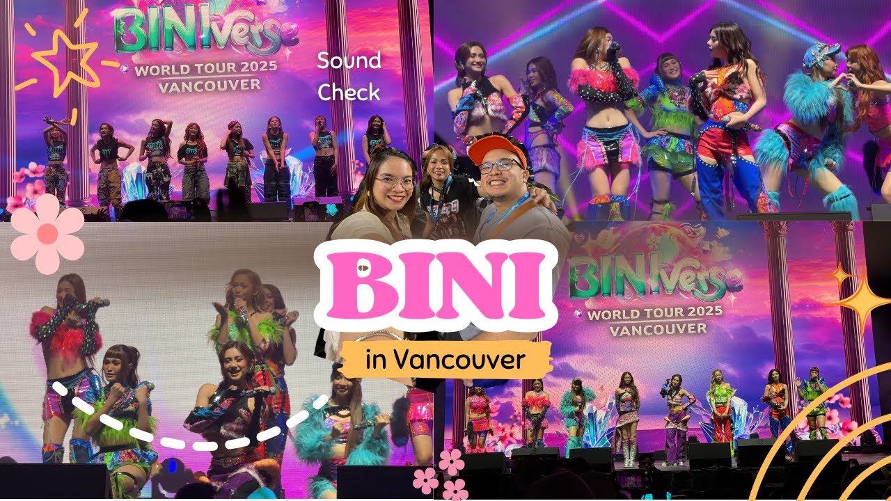 Vancouver 2025 ( Part 2) | BINI World Tour | VIP / Sound Check Pass