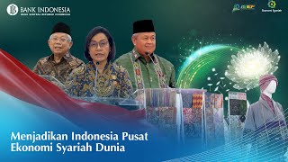 Menuju Indonesia sebagai Pusat Ekonomi Syariah Dunia