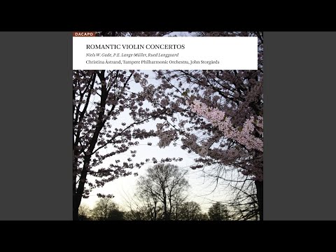 Violin Concerto in D Minor, Op. 56: II. Romanze: Andantino espressivo