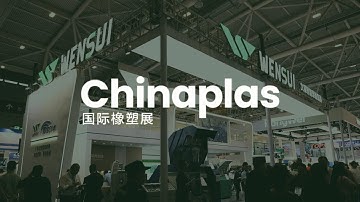 Wensui Group at Chinaplas 2025 | Plastics show in Shenzhen