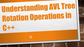 Understanding AVL Tree Rotation Operations in C++