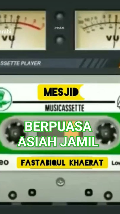 MUSIK ASIAH JAMIL BERPUASA