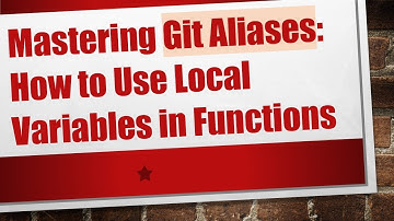 Mastering Git Aliases: How to Use Local Variables in Functions