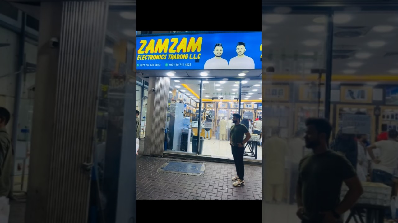 Visit Zamzam Electronic mobile shop dubai 