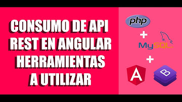 Consumo API REST PHP en Angular #3 Herramientas a utilizar