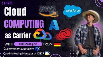 Cloud Computing as a Carrier | ft. Bill Mulligan | E-LIFE