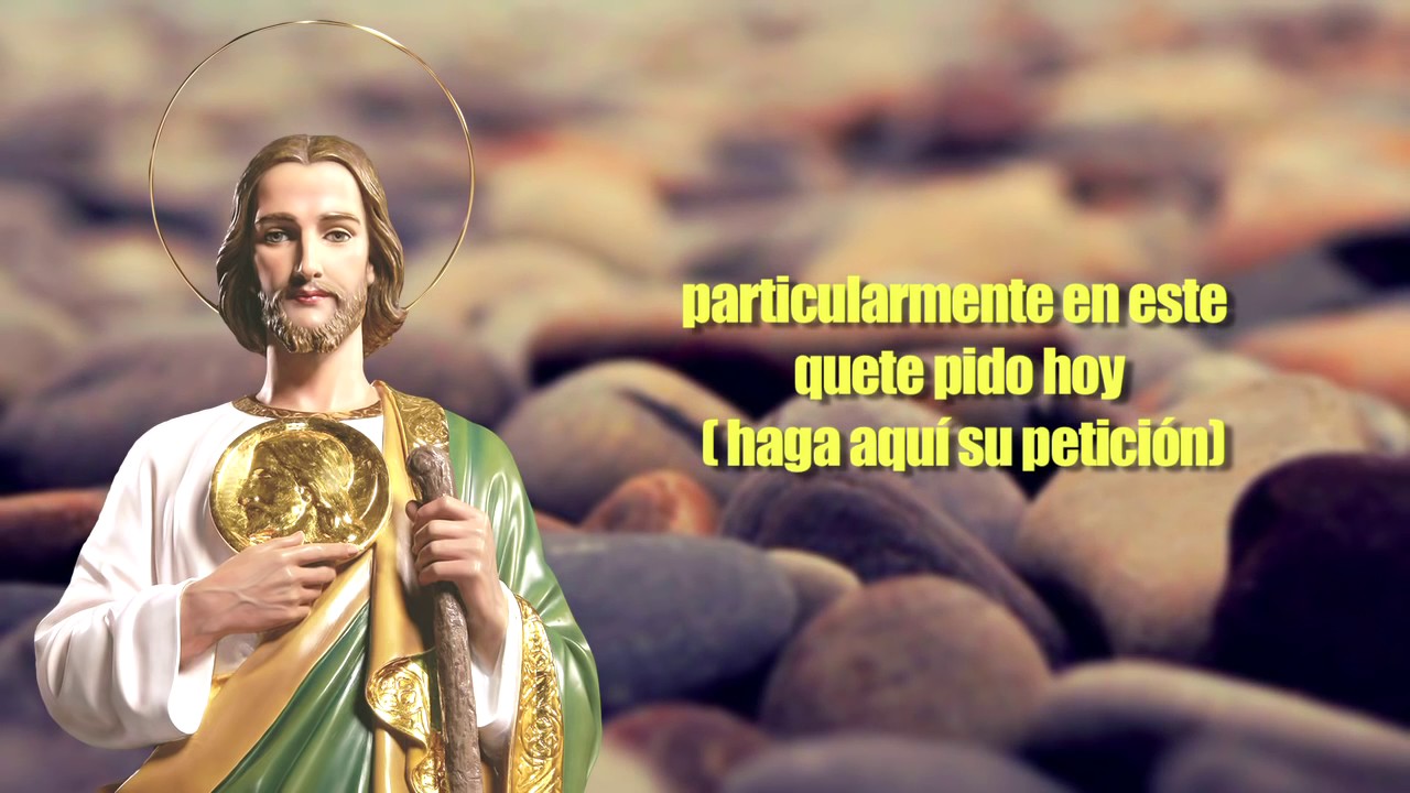 ORACION PODEROSA A SAN JUDAS TADEO PARA UN MILAGRO IMPOSIBLE - YouTube