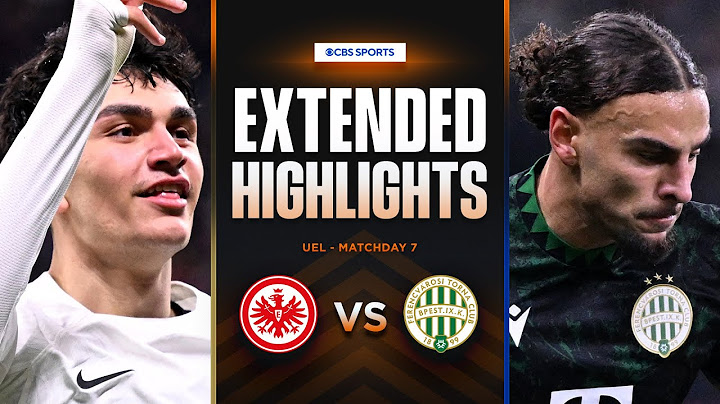 Eintracht Frankfurt vs. Ferencváros: Extended Highlights | UEL League Phase MD 7 | CBS Sports Golazo