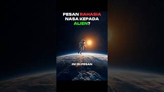 JADI INI PESAN RAHASIA NASA KE ALIEN!! 👽👽 #space #nasa #alien