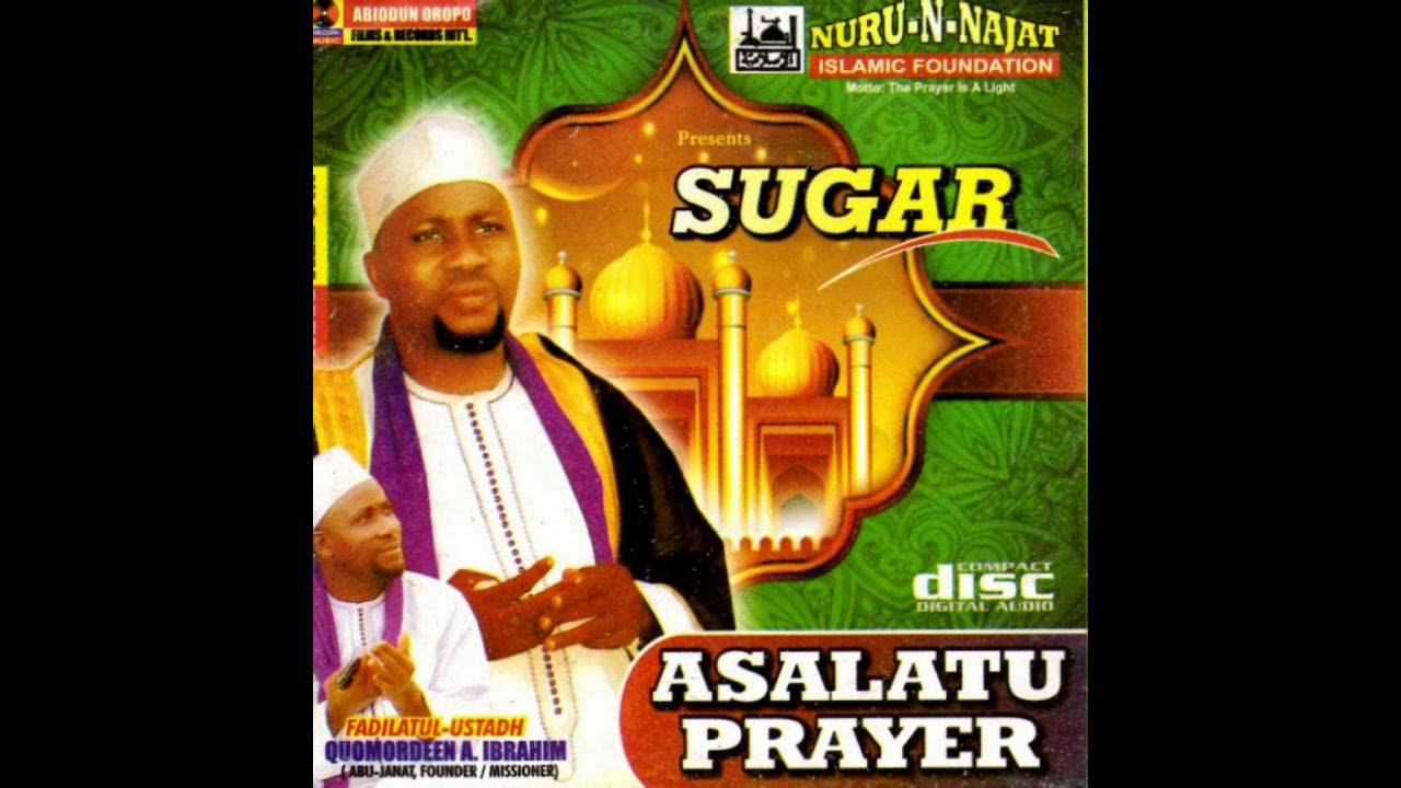 Fadilatu Ustadh Quomordeen Ibrahim   Asalatu Prayer