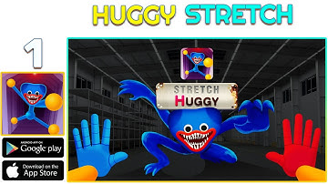 🆕 Huggy Stretch Game - huge stretch game Gameplay Walkthrough Part 1 (iOS,Android) | Push Gameplay