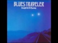 Great Big World - Blues Traveler