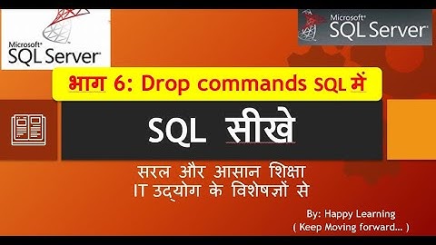 SQL DROP COMMANDS with Practical हिंदी में : Drop Column | Drop Table | Drop Database | Drop Index