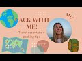 PACK WITH ME | TRAVEL ESSENTIALS + PACKING TIPS