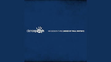 Dancepush Mix Session Three (Mixed by Paul Vinitsky)