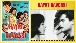 Hayat Kavgası 1964 Tamer Yiğit Semra Sar Yeşilçam Filmi Full İzle