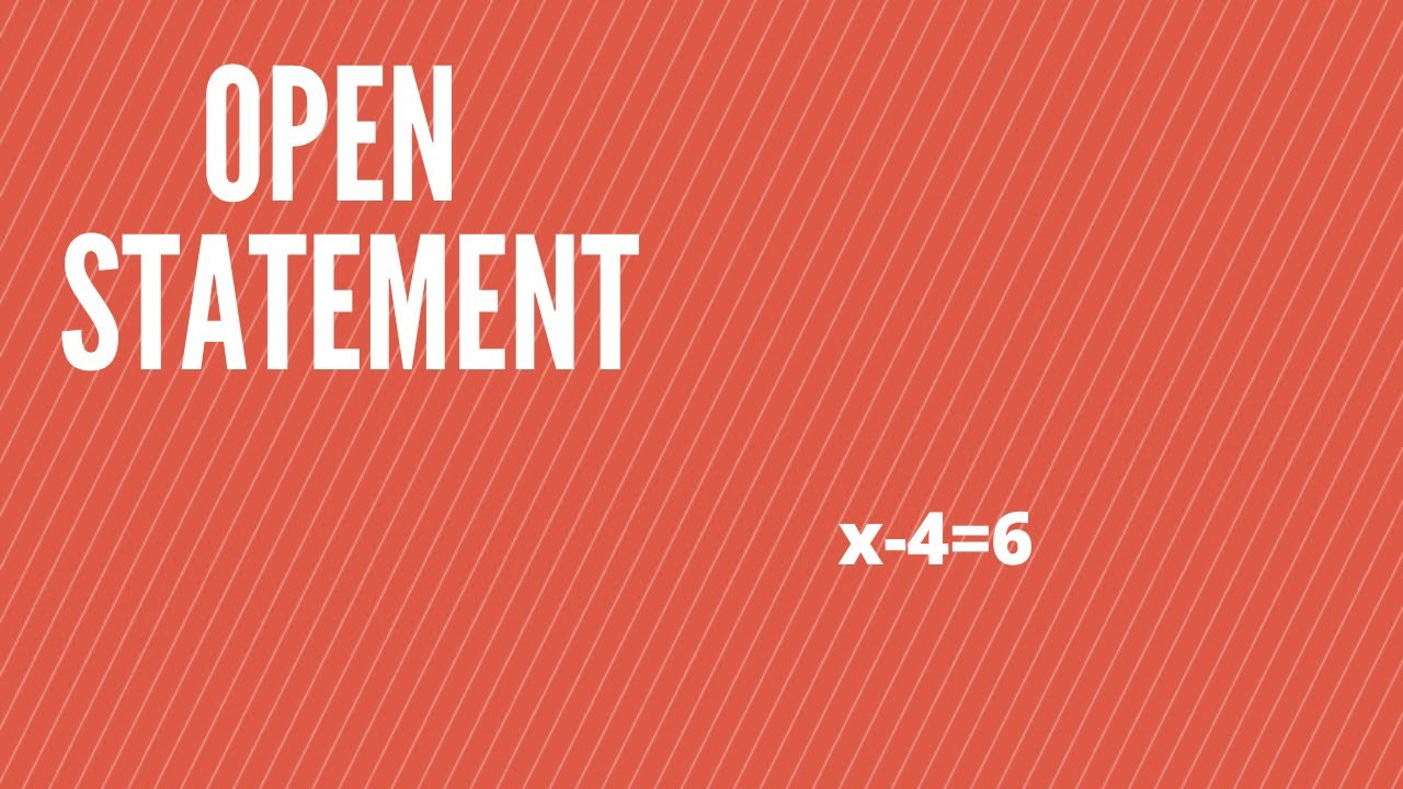 Open statements In Algebra YouTube