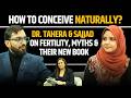 Partnered: How to Conceive Naturally? | Dr Tahera &amp; Sajjad on Fertility, Myths &amp; Their New Book