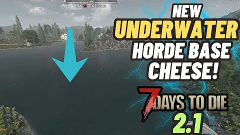 Brand new underwater horde base cheese! 7 days to die 2.1