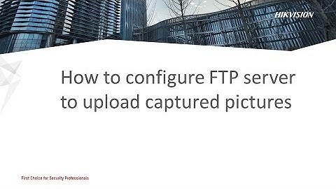How to configure FTP server to upload captured pictures