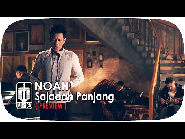 NOAH - Sajadah Panjang [Preview] class=