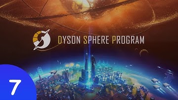 Dyson Sphere Program - Episode 7 - Green belts, Green Motors, & GreenPaint