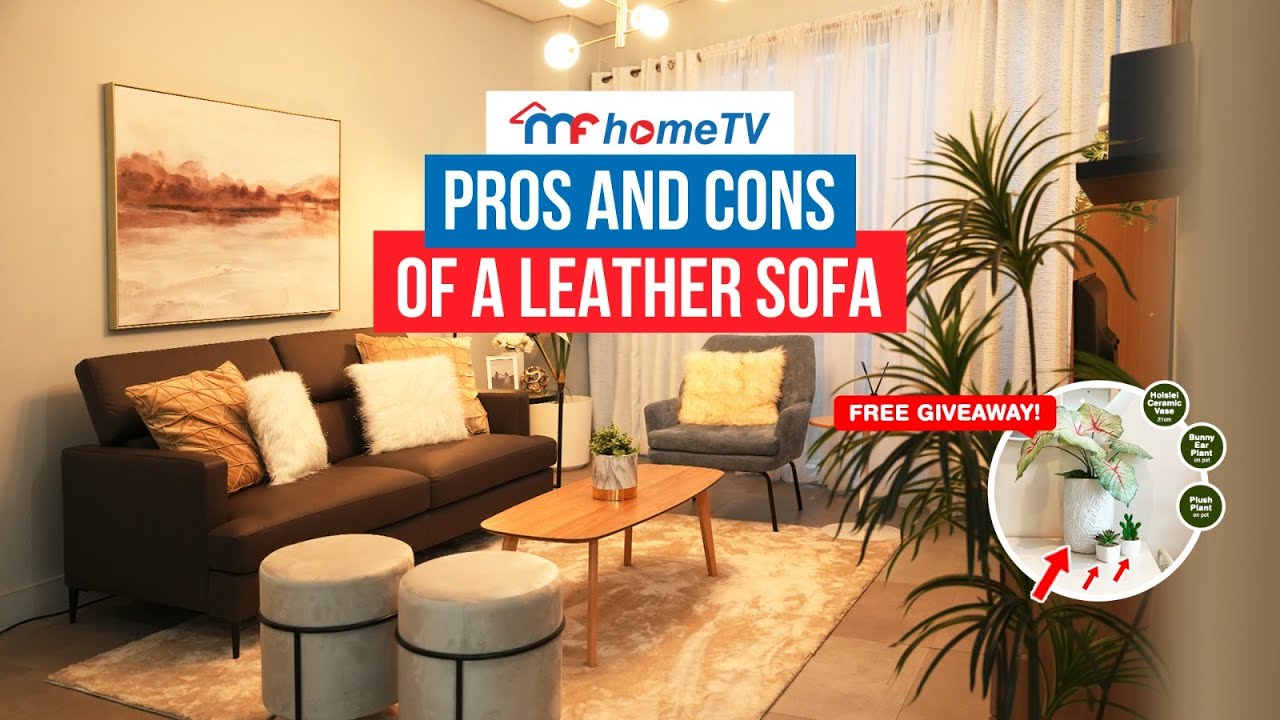 Pros and Cons of a Leather Sofa Mandaue Foam MF Home TV YouTube
