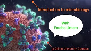 Introduction To Microbiology Lecture 1 with Fareha Umam